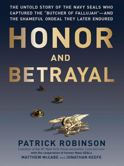 Title details for Honor and Betrayal by Patrick Robinson - Available